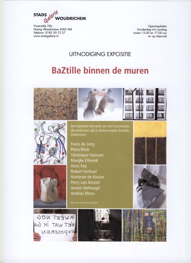 Robert Verhaaf Ateliers BaZtille, exposeert met aangesloten kunstenaars in Woudrichem / Binnen de Muren