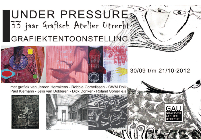Anna van Suchtelen Under Pressure – 33 jaar Grafisch Atelier Utrecht