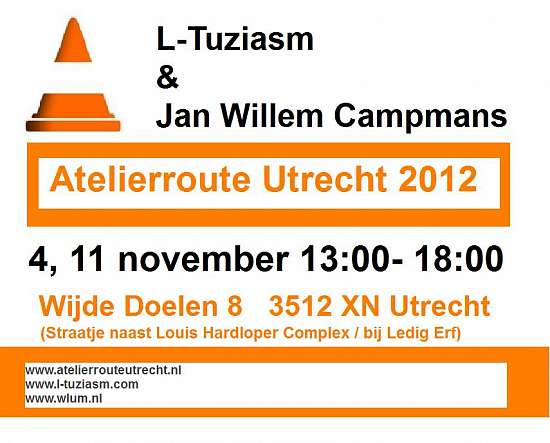 L-Tuziasm Atelierroute Utrecht L-Tuziasm & Jan Willem Campmans