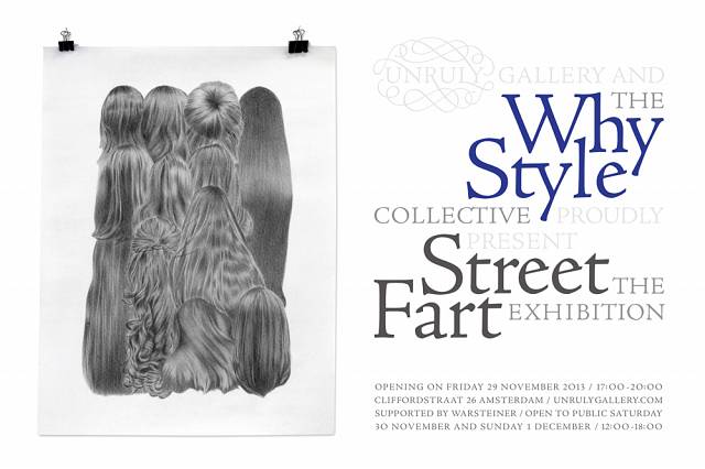 Unruly Gallery Street Fart, an exhibition by the Why Style collective