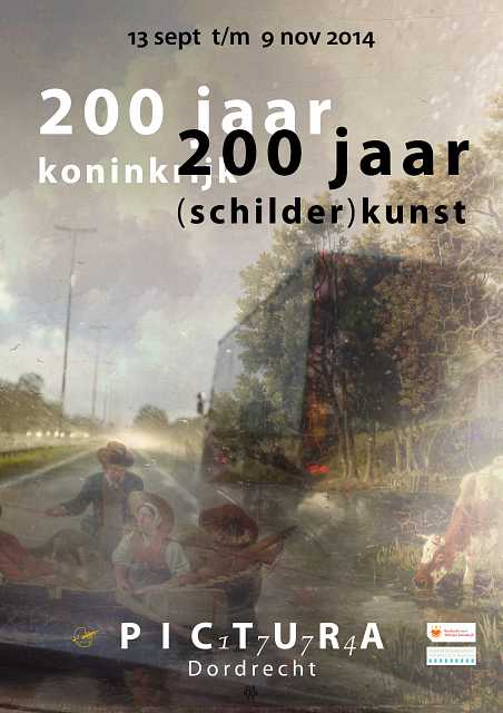 Pictura Dordrecht 200 jaar Koninkrijk - 200 jaar (schilder) kunst
