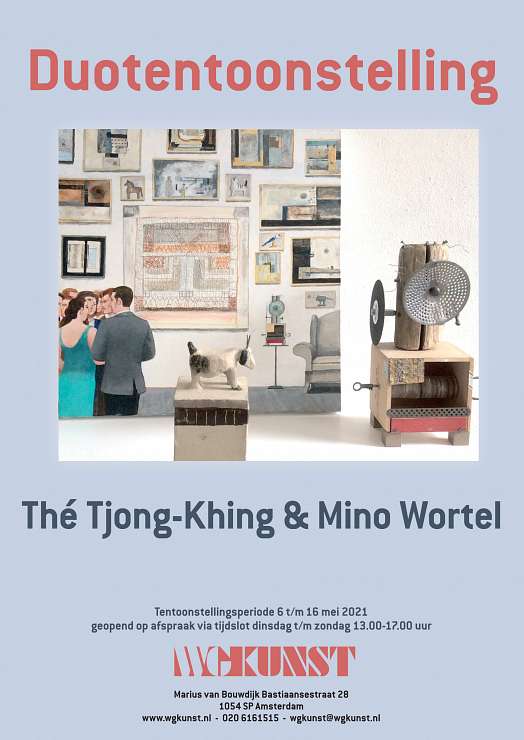 WG Kunst Duotentoonstelling Thé Tjong-Khing en Mino Wortel