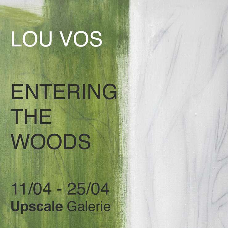 Lou Vos Upscale Galerie - Entering the woods