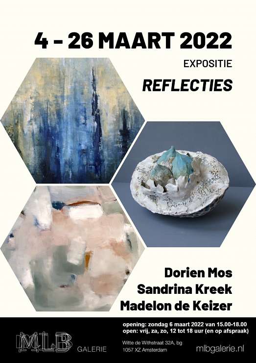 MLB Galerie Expositie 'Reflecties' - Dorien Mos, Madelon de Keizer en Sandrina Kreek