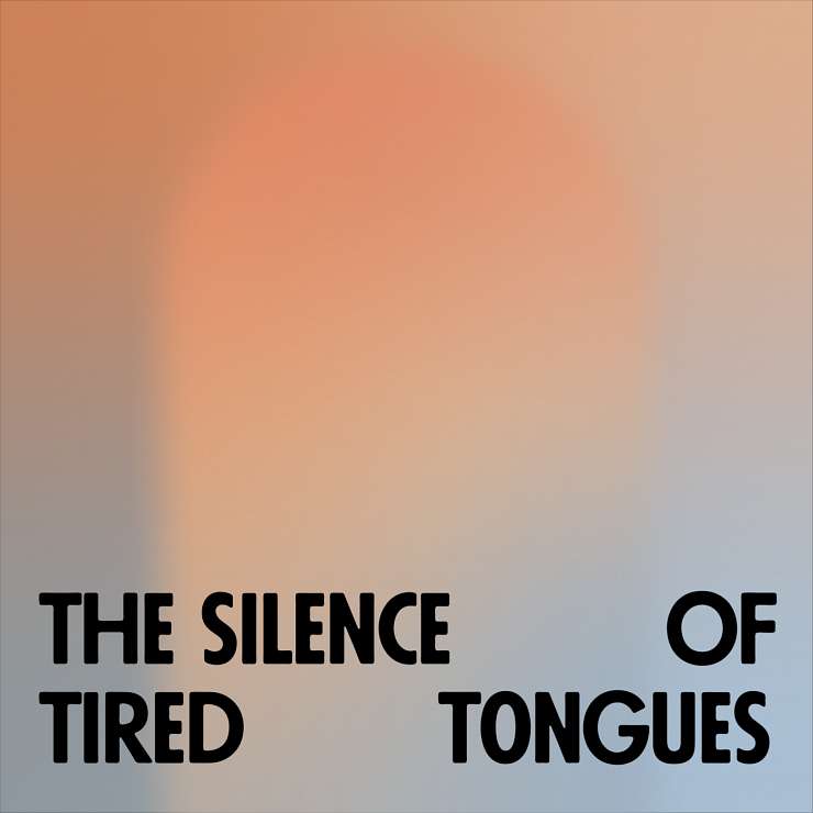 Framer Framed - The Silence of Tired Tongues