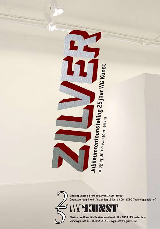 WG Kunst - ZILVER - Jubileumtentoonstelling WG Kunst 25 jaar