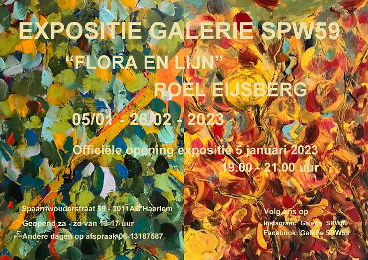 Galerie SPW59 - Expositie Roel Eijsberg - Flora en Lijn
