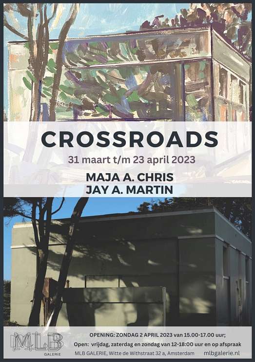 MLB Galerie Crossroads - Maja A. Chris en Jay A. Martin
