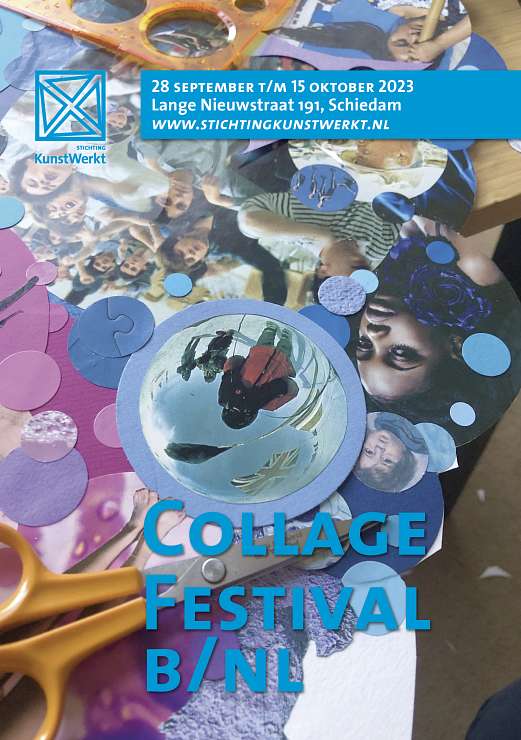 KunstWerkt Collage Festival B/NL. Met 40 kunstenaars, van wie 22 uit Nederland en 18 uit België.