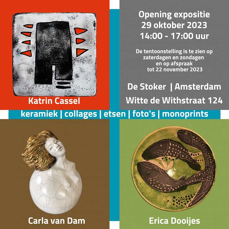 Katrin Cassel Expositie in De Stoker in Amsterdam